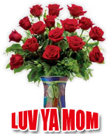 luv ya mom roses in vase