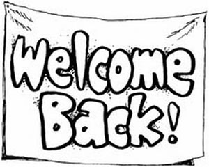 welcome back